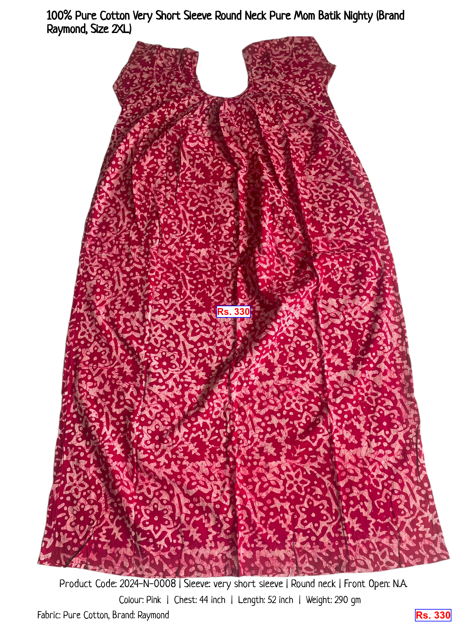 100% Pure Cotton Very Short Sleeve Round Neck Pure Mom Batik Nighty (Brand Raymond, Size 2XL)