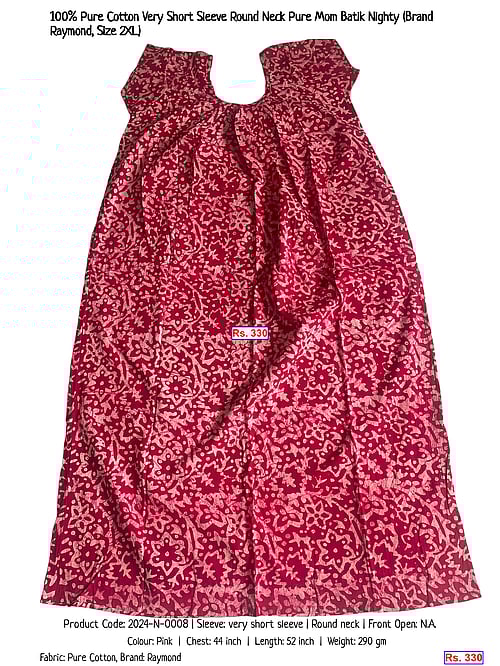 100% Pure Cotton Very Short Sleeve Round Neck Pure Mom Batik Nighty (Brand Raymond, Size 2XL) | Rs. 330