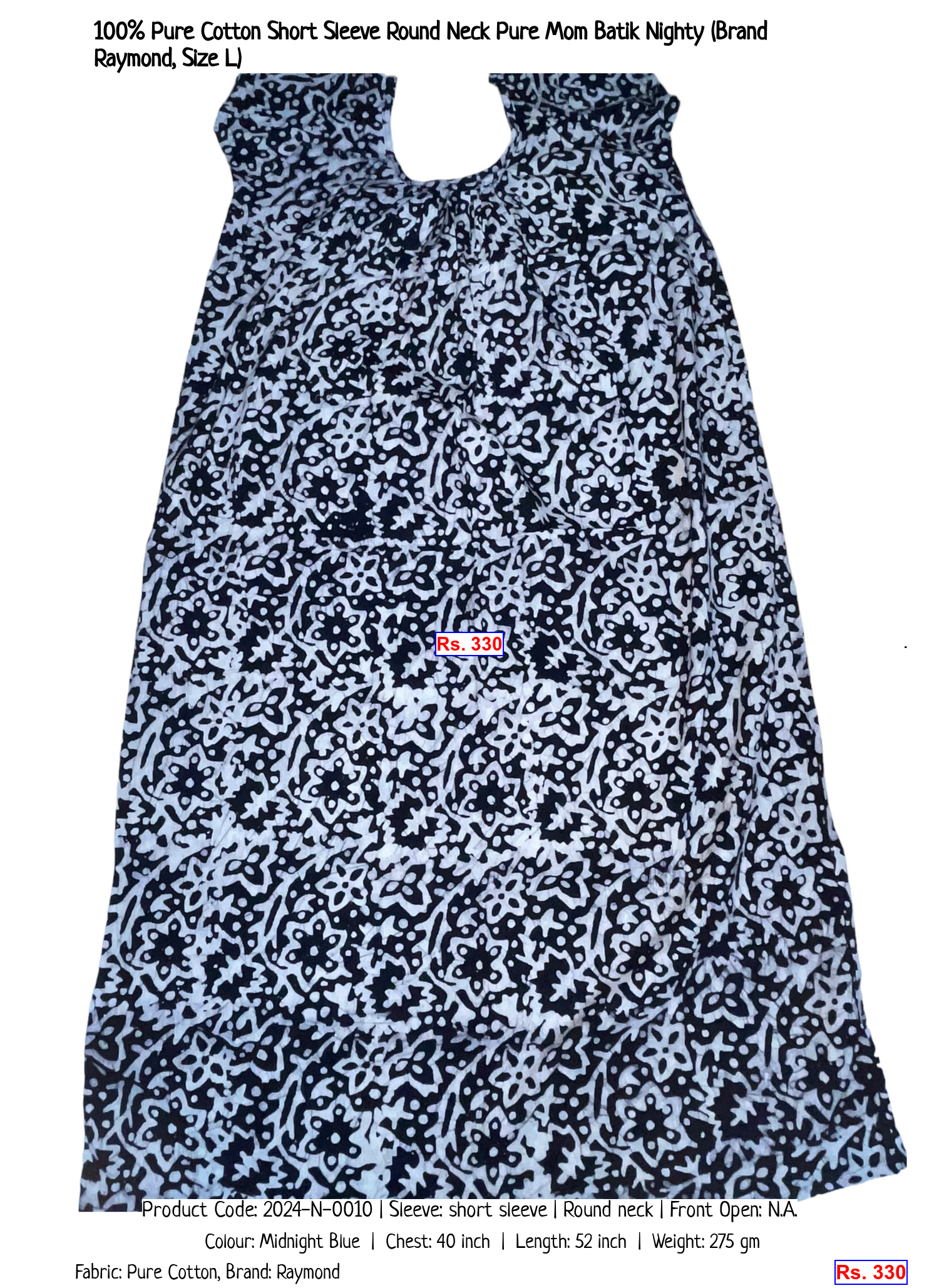 100% Pure Cotton Short Sleeve Round Neck Pure Mom Batik Nighty (Brand Raymond, Size L)