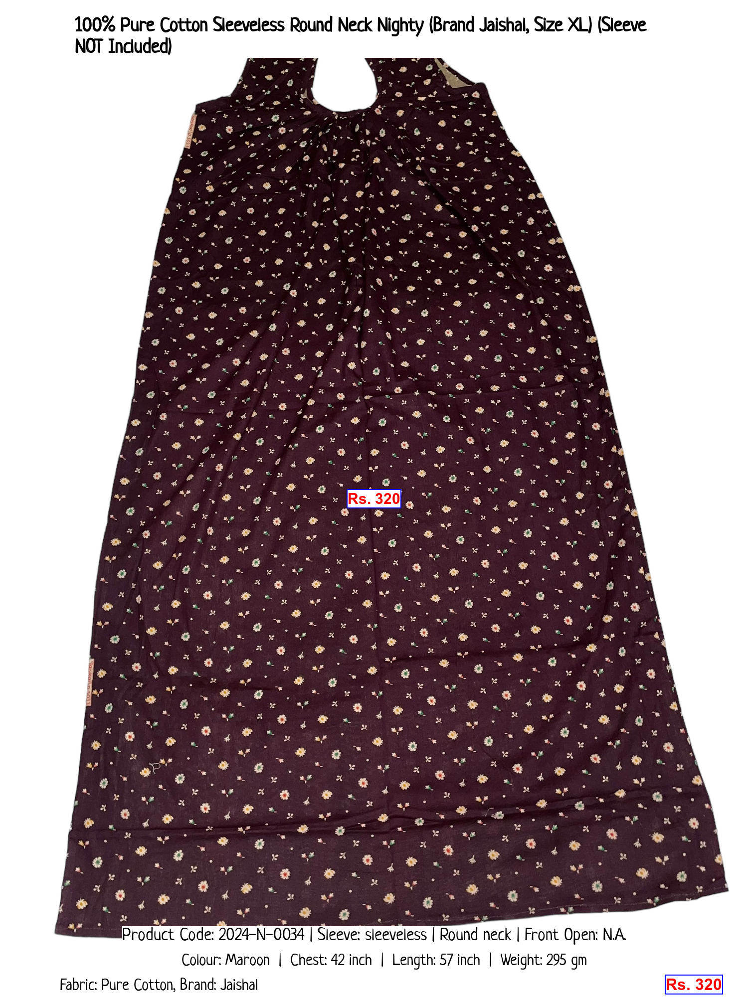 100% Pure Cotton Sleeveless Round Neck Nighty (Brand Jaishal, Size XL) (Sleeve NOT Included)