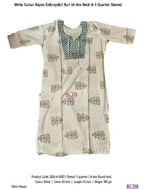 White Colour Rayon Embroyderi Kuri (A-line Neck & 3 Quarter Sleeve) | Rs. 230