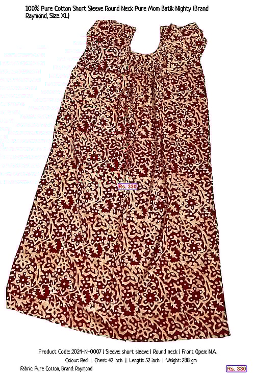 100% Pure Cotton Short Sleeve Round Neck Pure Mom Batik Nighty (Brand Raymond, Size XL) | Rs. 330