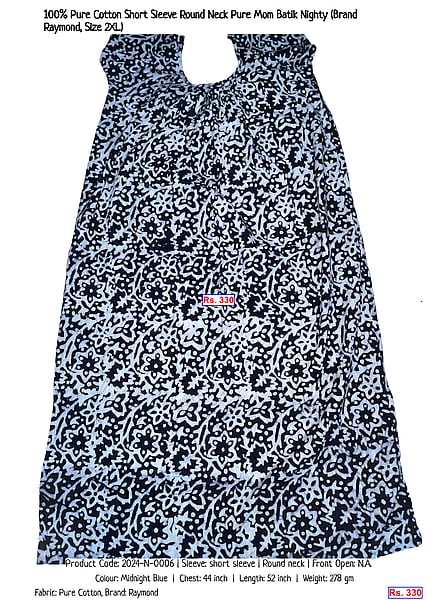 476-100-pure-cotton-short-sleeve-round-neck-pure-mom-batik-nighty-brand-raymond-size-2xl | Rs. 330