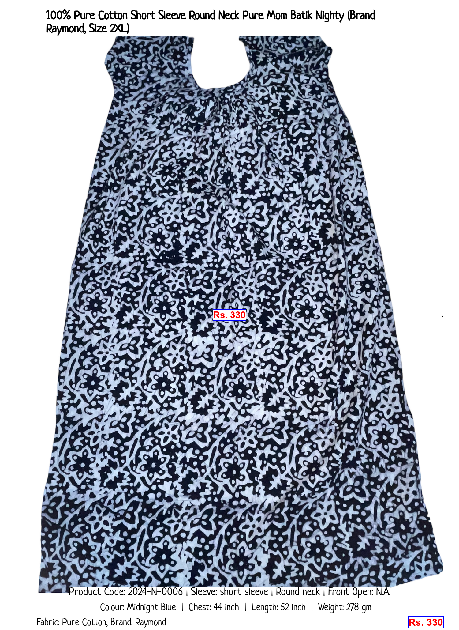 100% Pure Cotton Short Sleeve Round Neck Pure Mom Batik Nighty (Brand Raymond, Size 2XL)