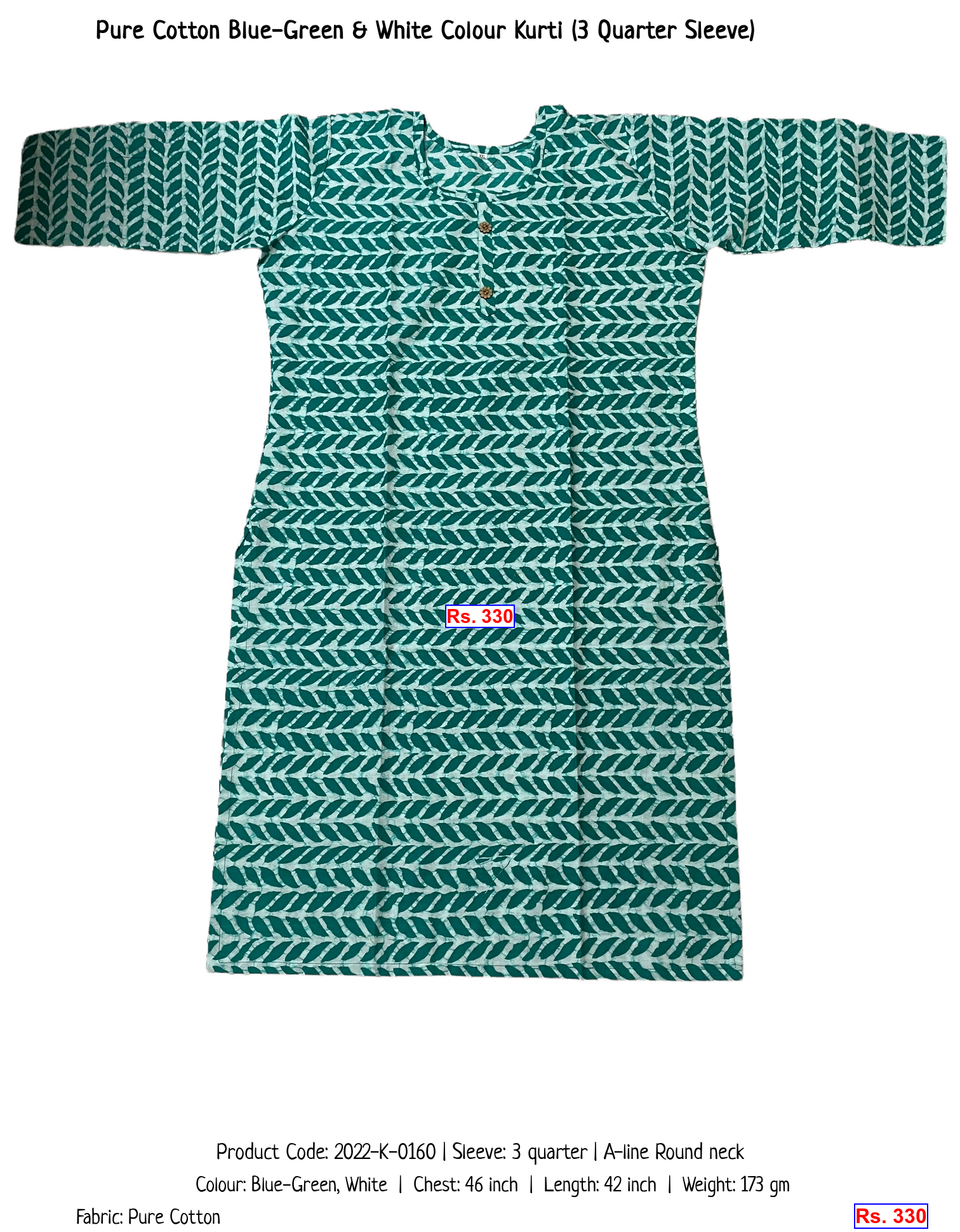 Pure Cotton Blue-Green & White Colour Kurti (3 Quarter Sleeve)