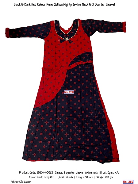 140-black-dark-red-colour-pure-cotton-nighty-a-line-neck-3-quarter-sleeve | Rs. 250