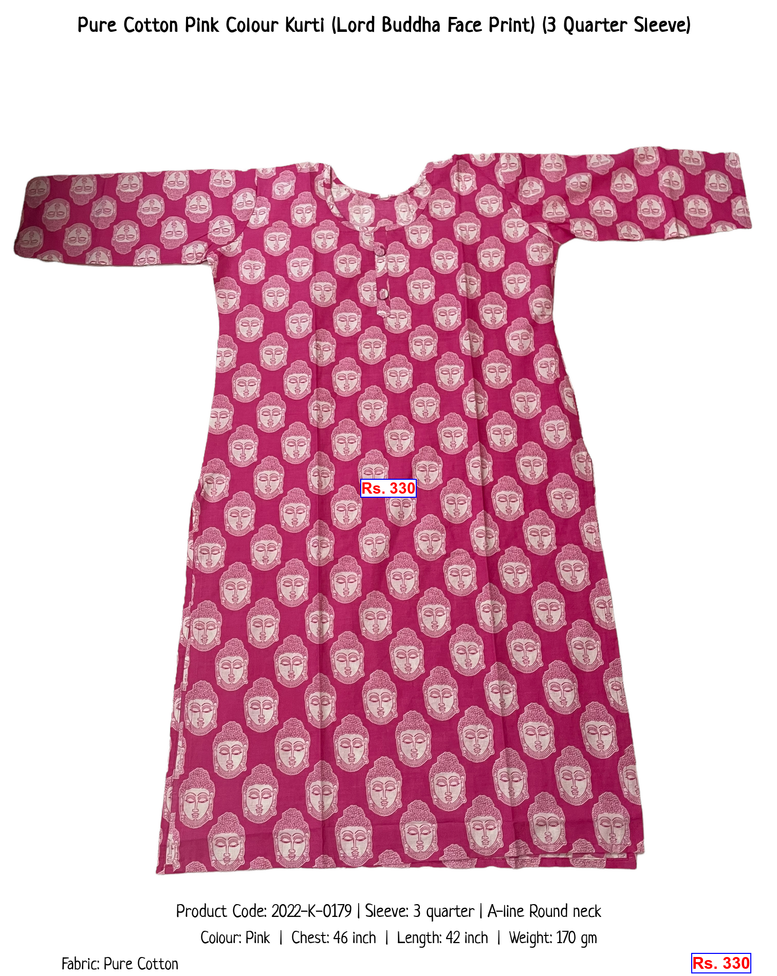 Pure Cotton Pink Colour Kurti (Lord Buddha Face Print) (3 Quarter Sleeve)