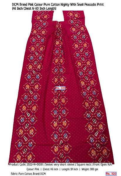105-dcm-brand-pink-colour-pure-cotton-nighty-with-small-peacocks-print-46-inch-chest-60-inch-length | Rs. 320