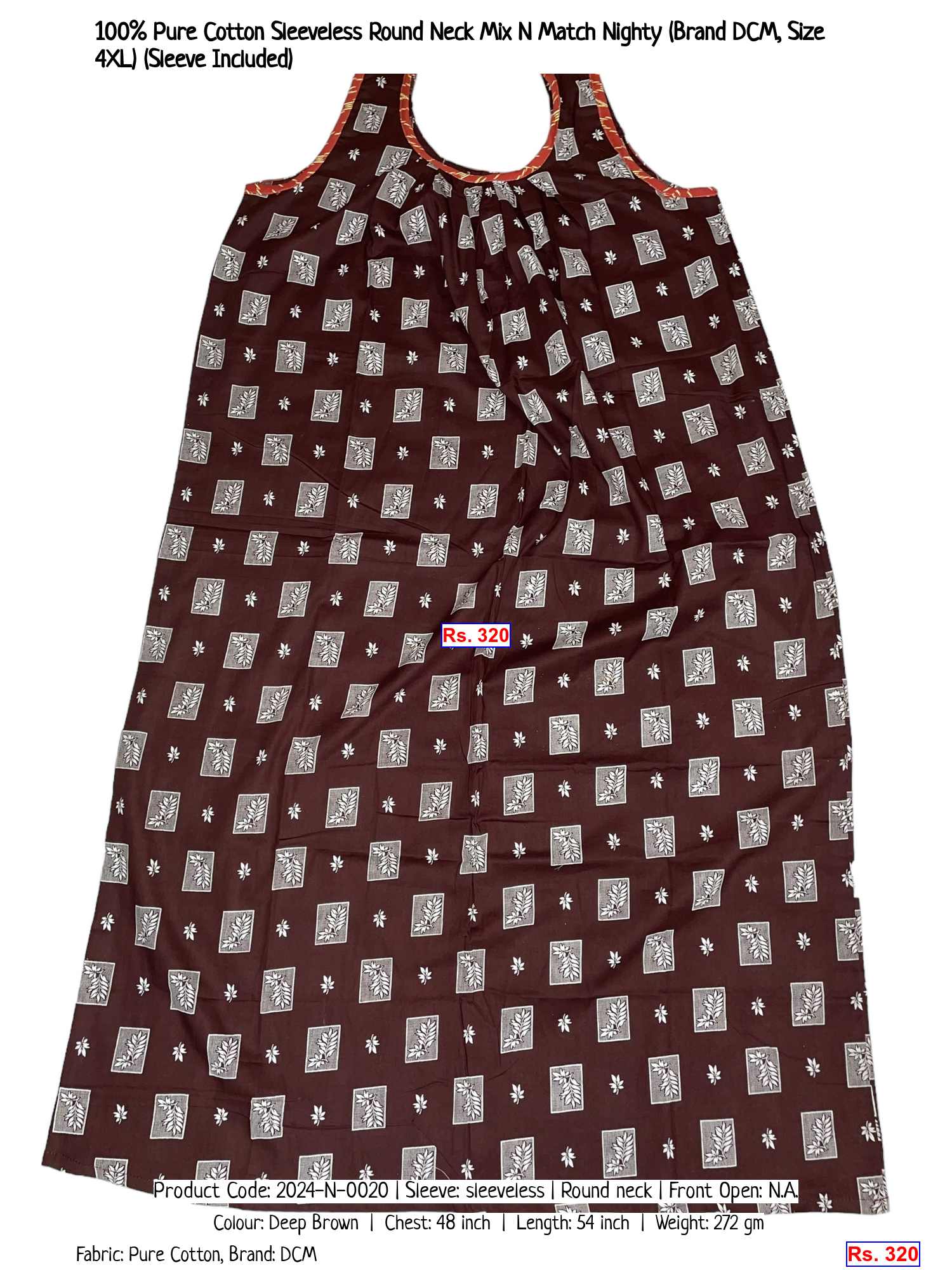 100% Pure Cotton Sleeveless Round Neck Mix N Match Nighty (Brand DCM, Size 4XL) (Sleeve Included)