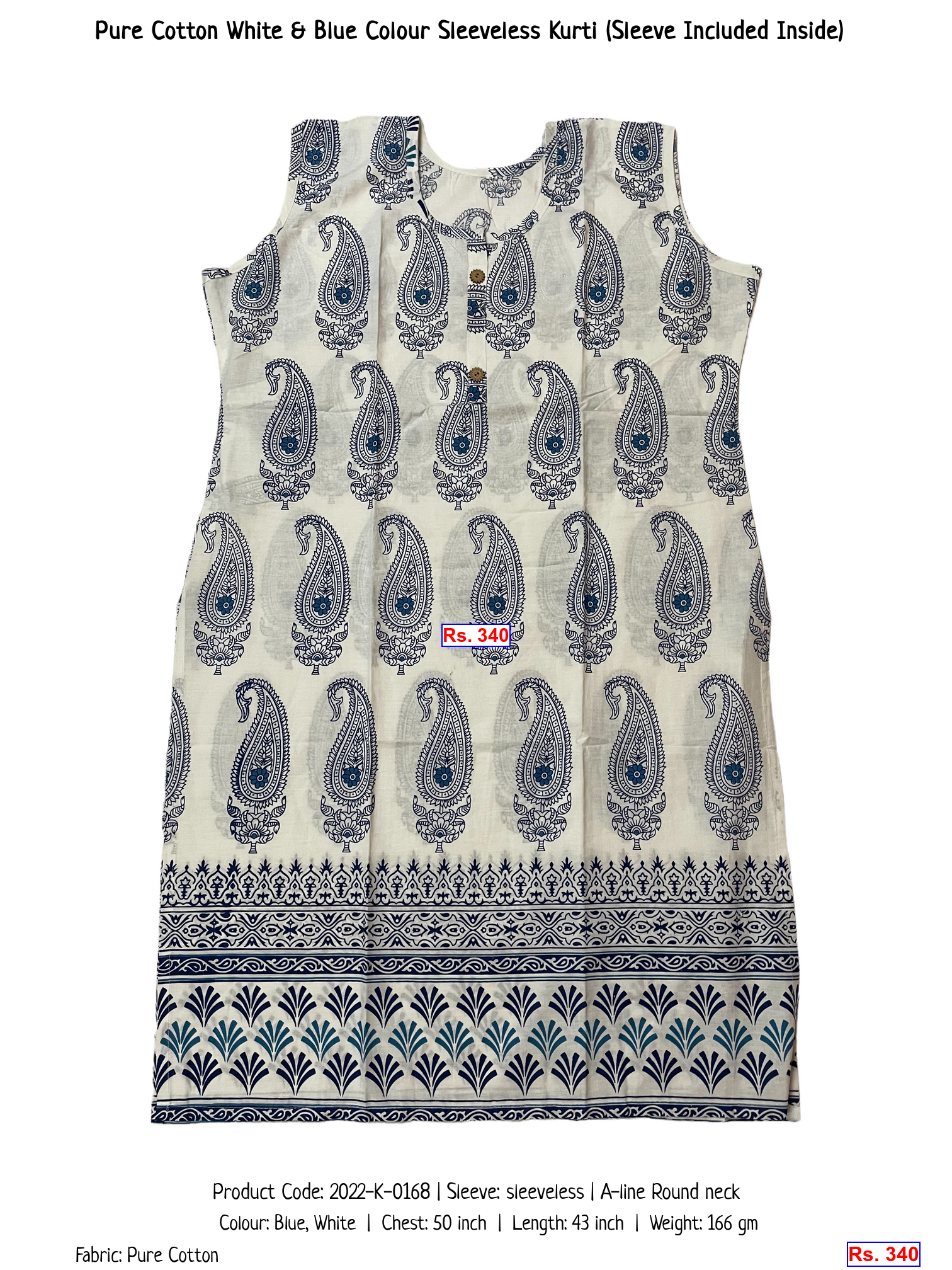 Pure Cotton White & Blue Colour Sleeveless Kurti (Sleeve Included Inside)