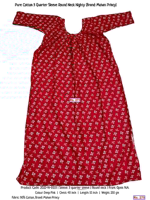 Pure Cotton 3 Quarter Sleeve Round Neck Nighty (Brand: Mohan Princy) | Rs. 275