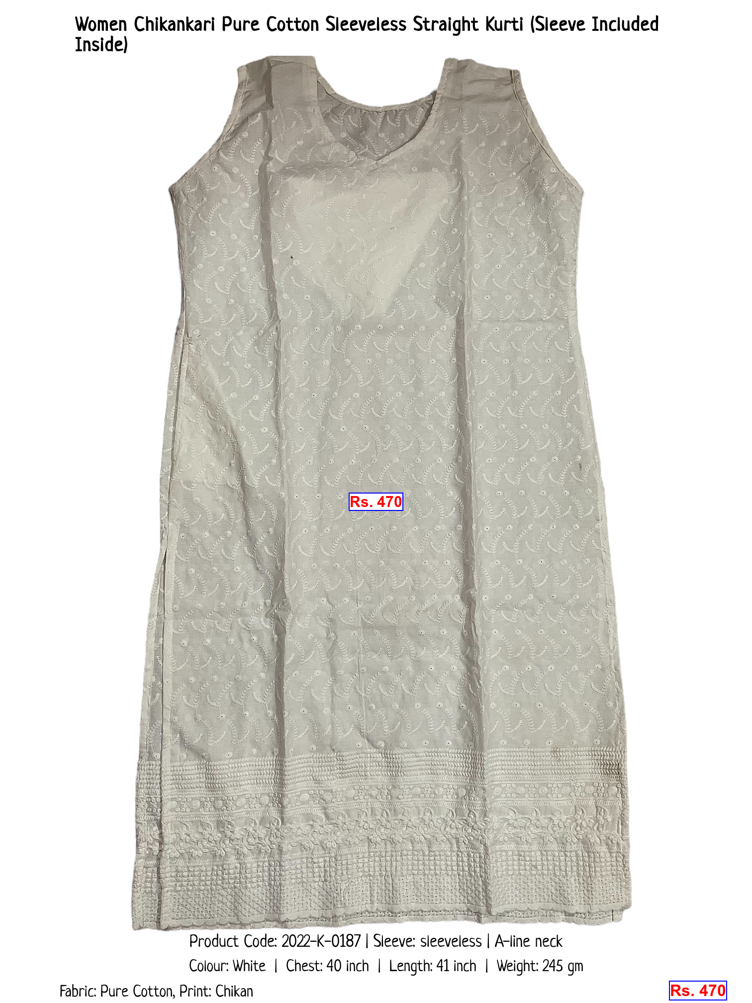 Women Chikankari Pure Cotton Sleeveless Straight Kurti (Sleeve Included Inside)