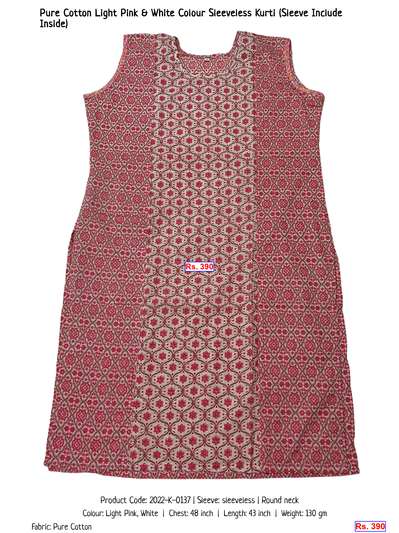 Pure Cotton Light Pink & White Colour Sleeveless Kurti (Sleeve Include Inside)