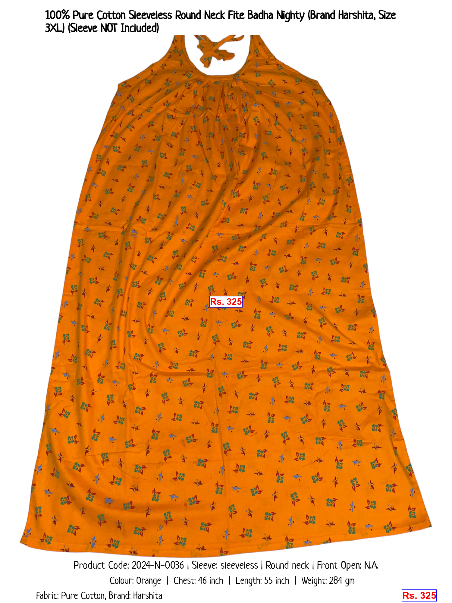 100% Pure Cotton Sleeveless Round Neck Fite Badha Nighty (Brand Harshita, Size 3XL) (Sleeve NOT Included)
