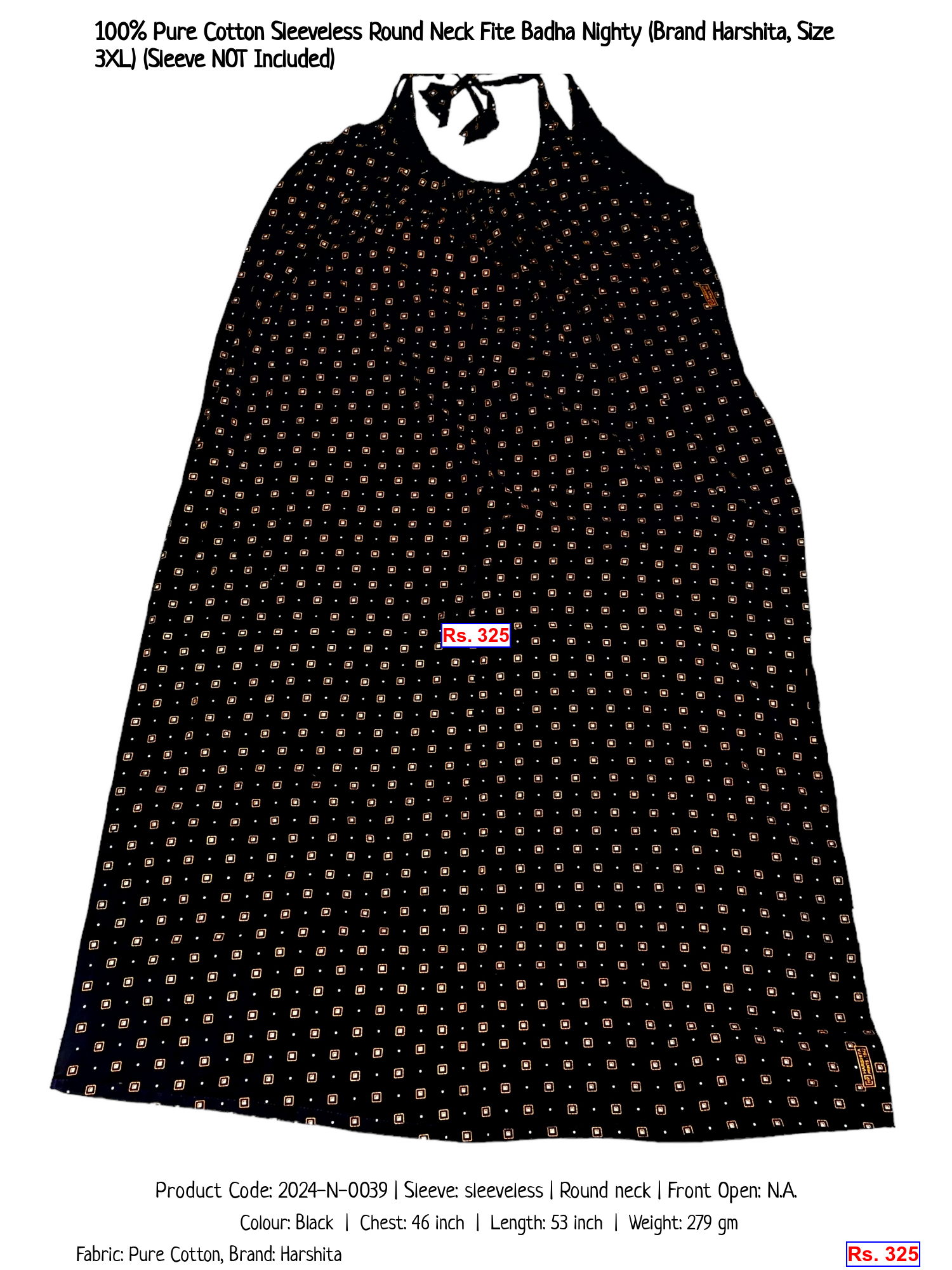 100% Pure Cotton Sleeveless Round Neck Fite Badha Nighty (Brand Harshita, Size 3XL) (Sleeve NOT Included)