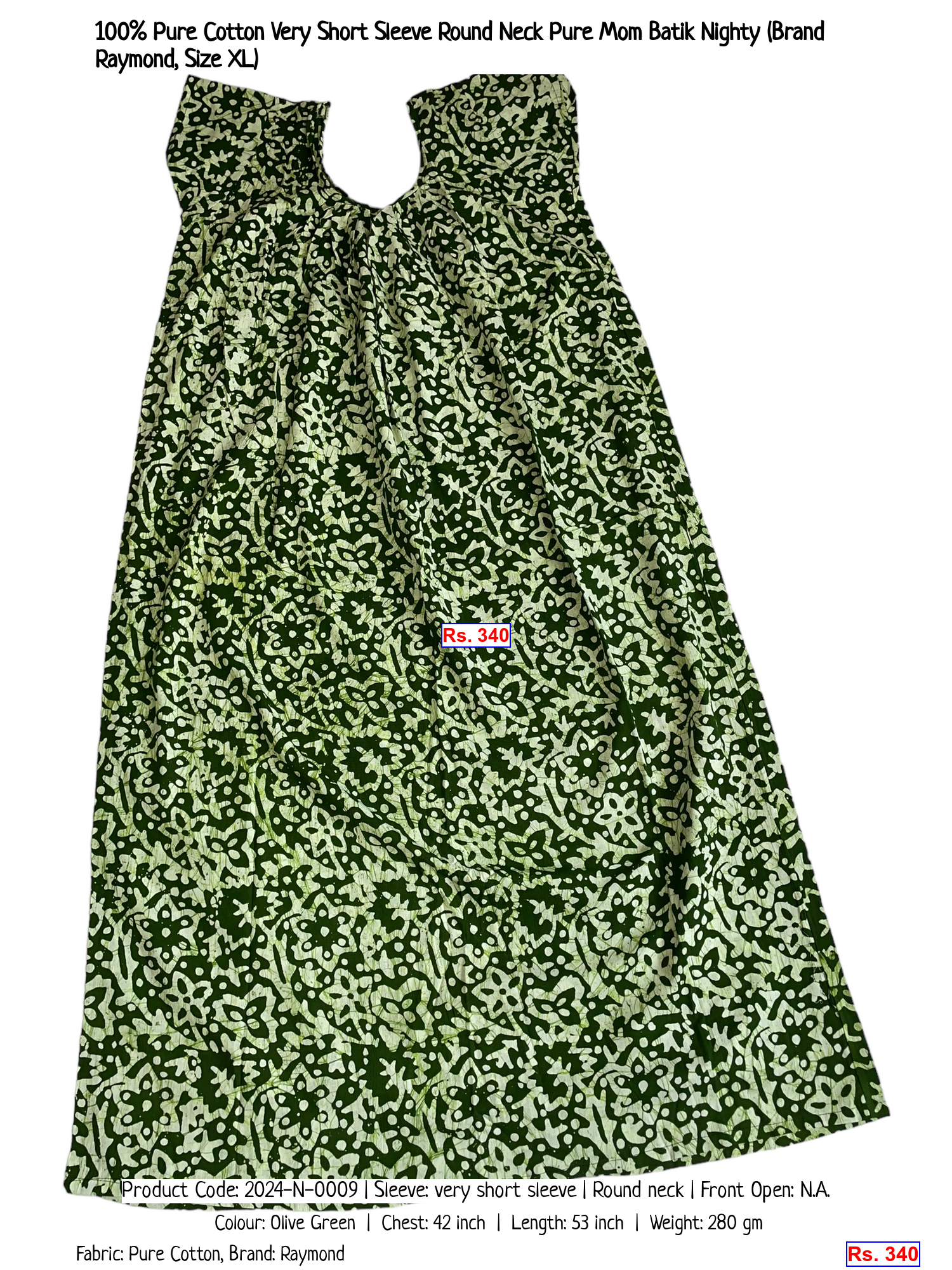 100% Pure Cotton Very Short Sleeve Round Neck Pure Mom Batik Nighty (Brand Raymond, Size XL)