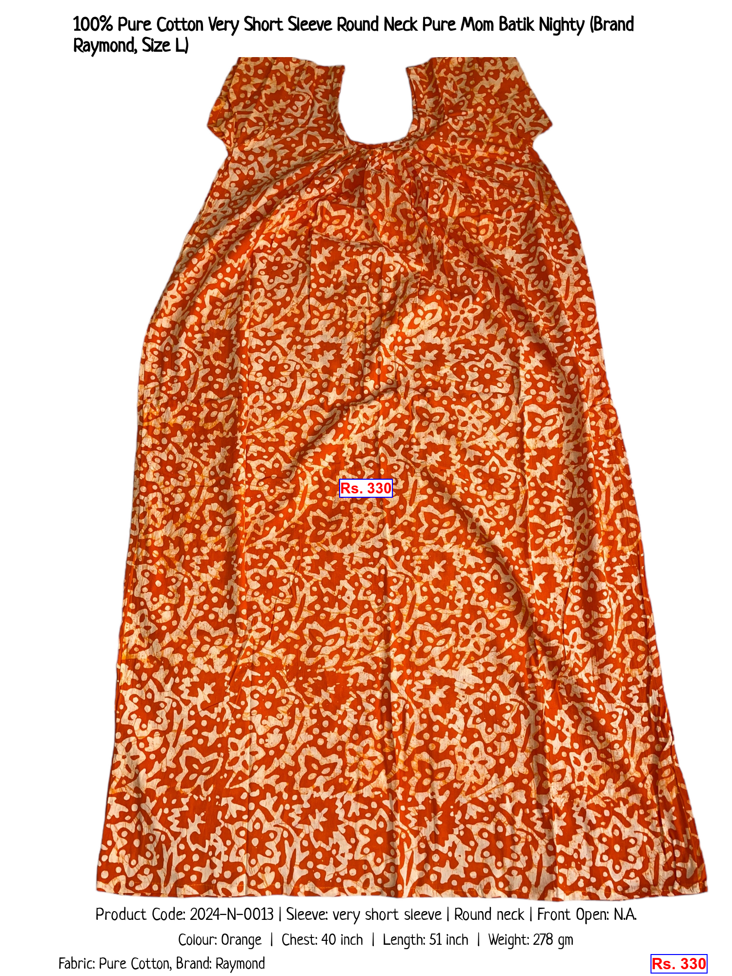 100% Pure Cotton Very Short Sleeve Round Neck Pure Mom Batik Nighty (Brand Raymond, Size L)