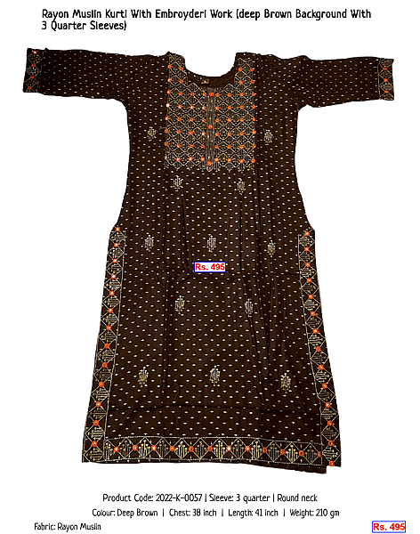 69-rayon-muslin-kurti-with-embroyderi-work-deep-brown-background-with-3-quarter-sleeves | Rs. 495